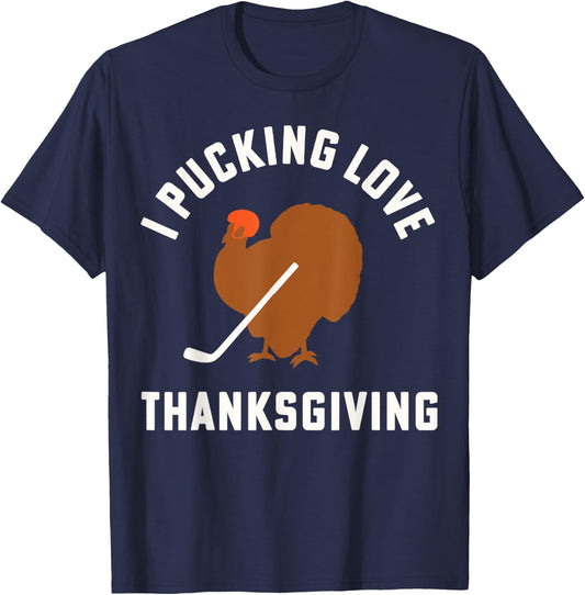 Thanksgiving Hockey I Pucking Love Thanksgiving Turkey Ice T-Shirt - T-Shirt | Navy