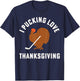 Thanksgiving Hockey I Pucking Love Thanksgiving Turkey Ice T-Shirt - T-Shirt | Navy