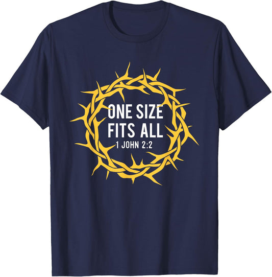 One Size Fits All - Bible Christian Faith Jesus Christ T-Shirt - T-Shirt | Navy