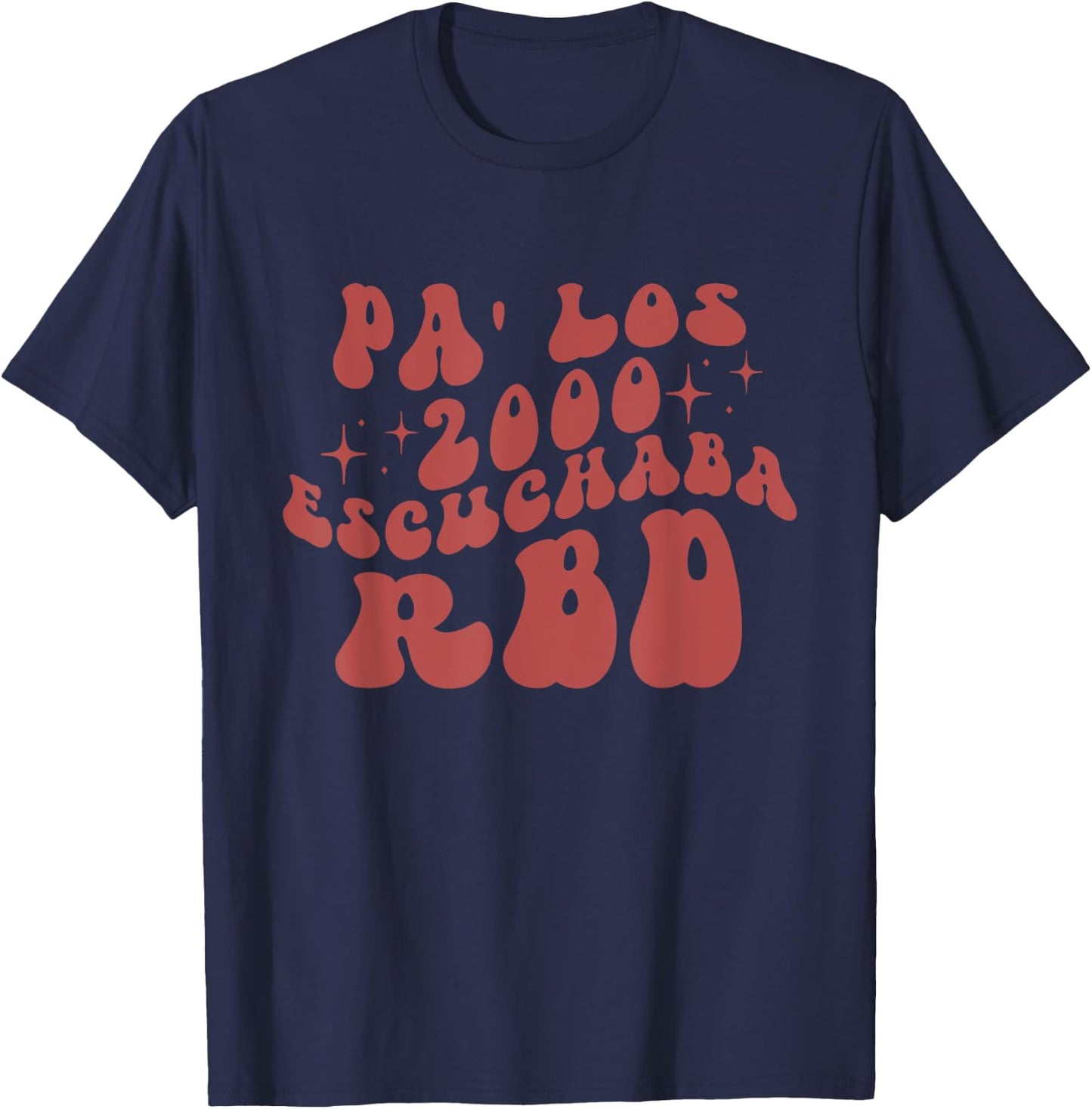 Pa' Los 2000 Escuchaba Rbd Apparel T-Shirt - T-Shirt | Navy