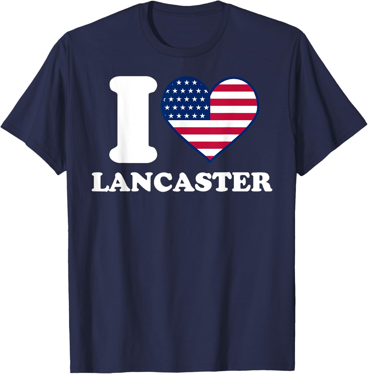 I love Lancaster I heart Lancaster T-Shirt - T-Shirt | Navy