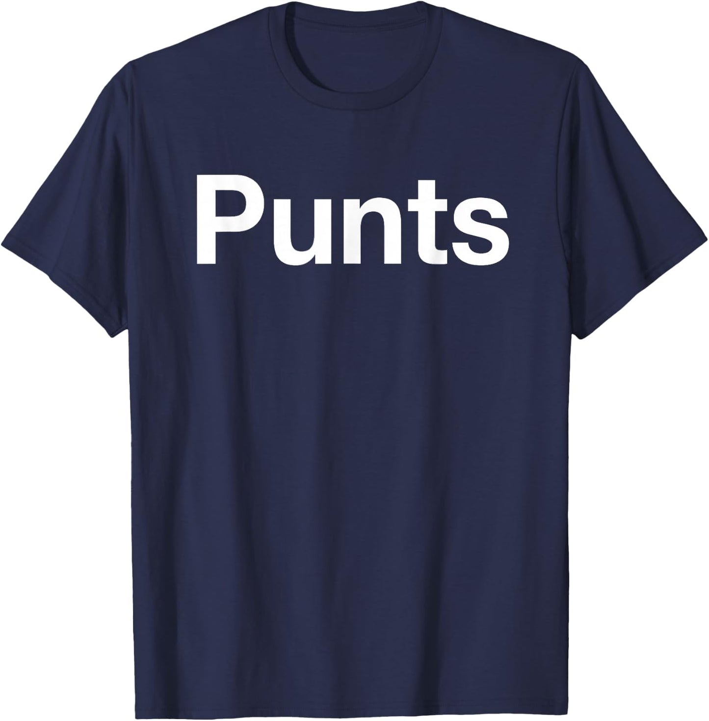 Punts Funny Shirt, Punts Funny Saying Quote Shirt, Punts T-Shirt - T-Shirt | Navy