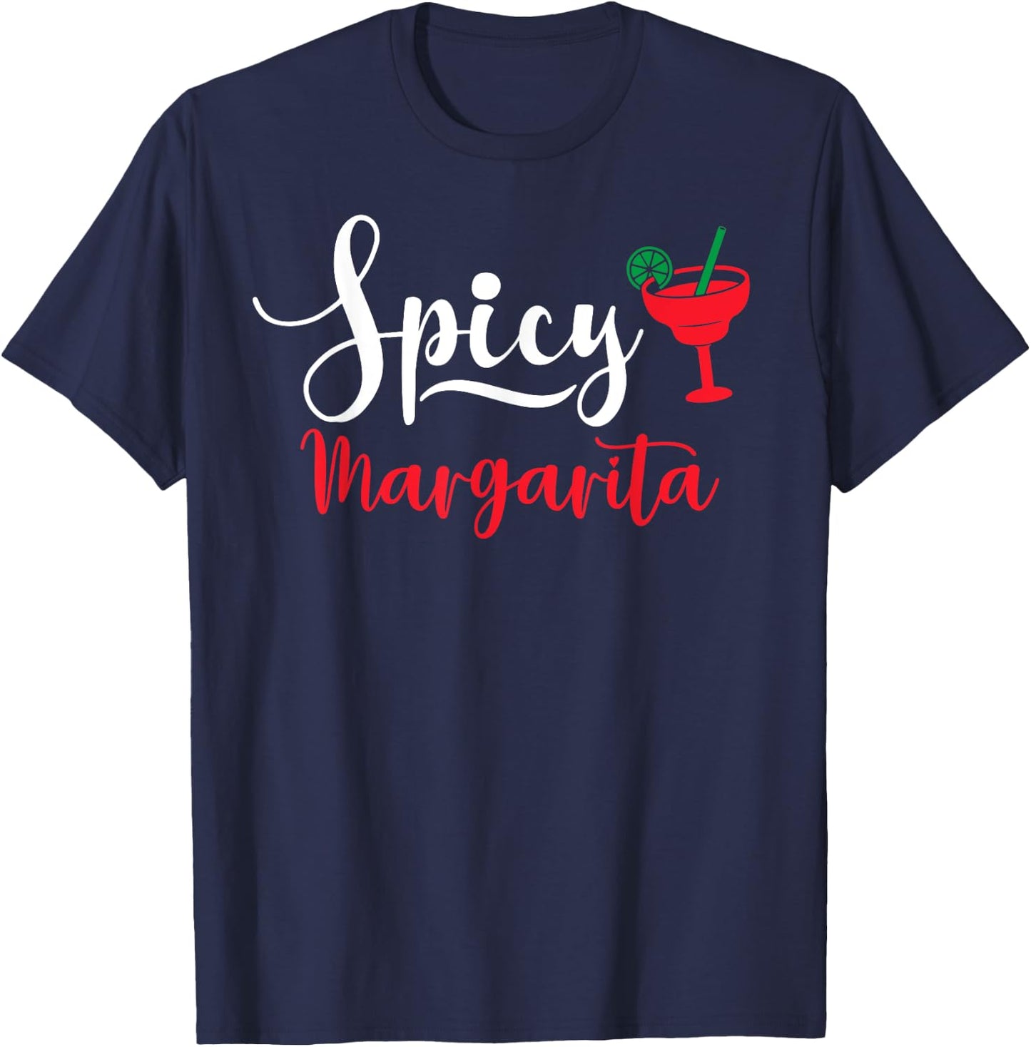 Spicy Margarita Shirt,Spicy Marg Shirt that says Spicy T-Shirt - T-Shirt | Navy