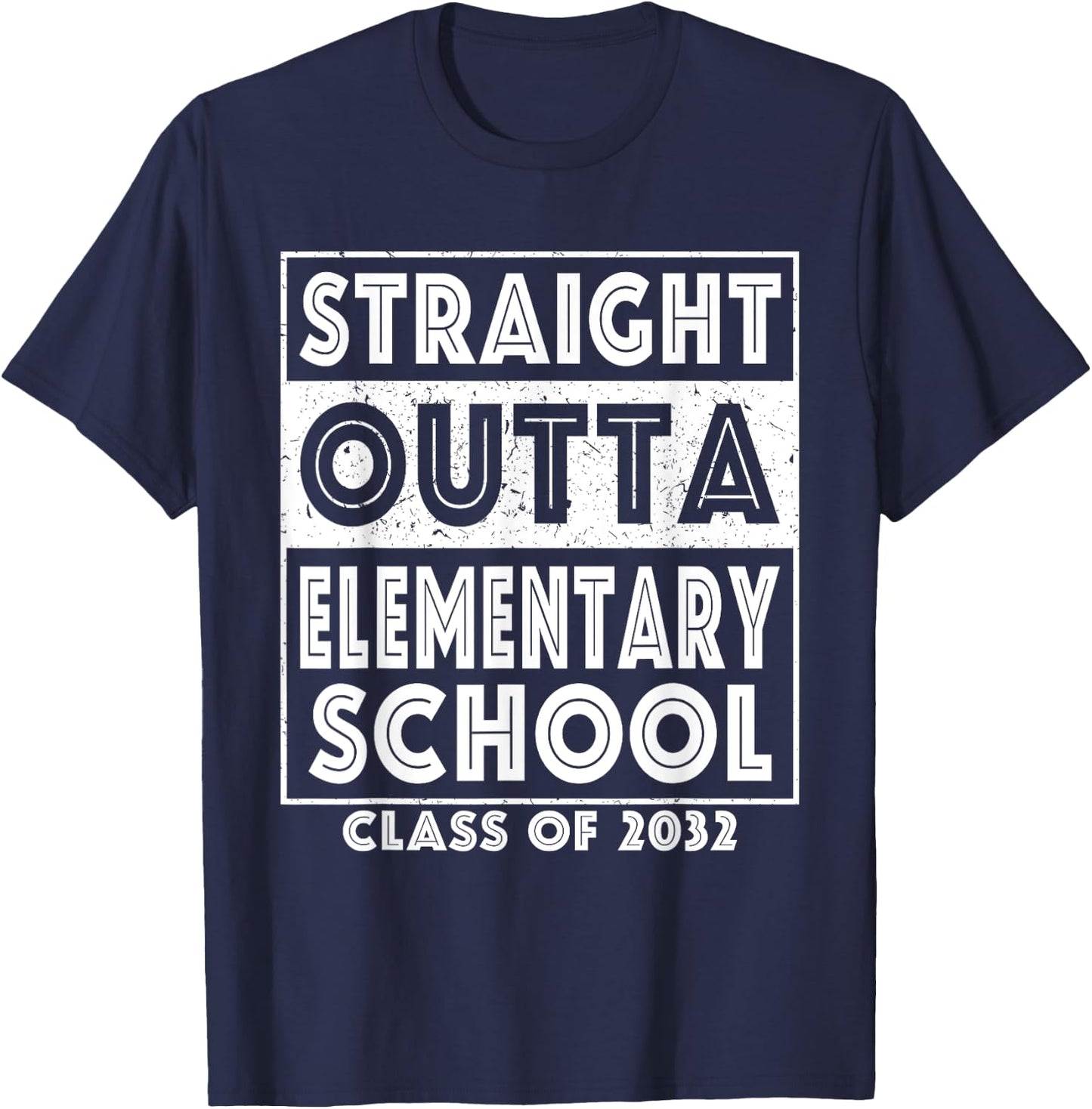Straight Outta Elementary School Class Of 2032 Graduate T-Shirt - T-Shirt | Navy