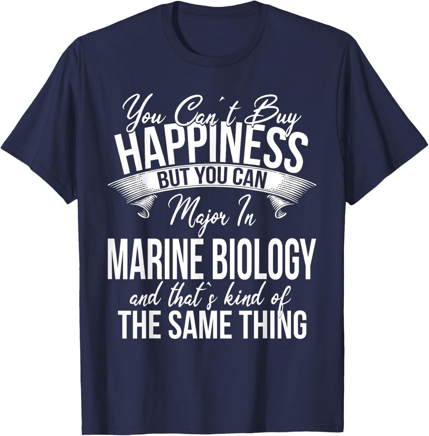 Funny Graduation Marine Biology Major T-Shirt - T-Shirt | Navy