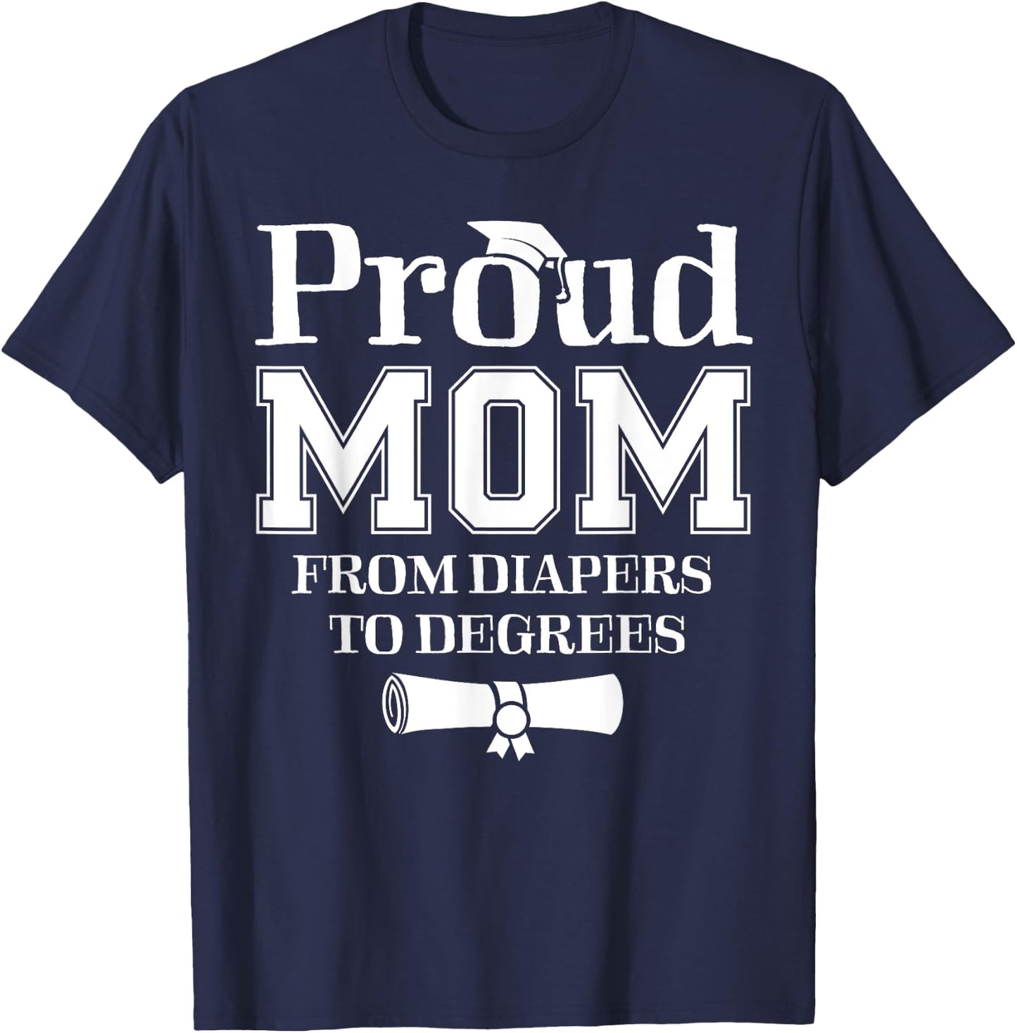Proud Mom of a 2024 Graduate Mother Senior Graduation Gift T-Shirt - T-Shirt | Navy