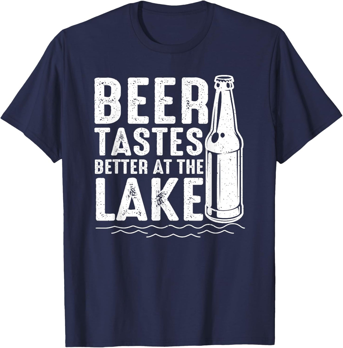 Beer Tastes Better At The Lake Funny Drinking Weekend Print T-Shirt - T-Shirt | Navy