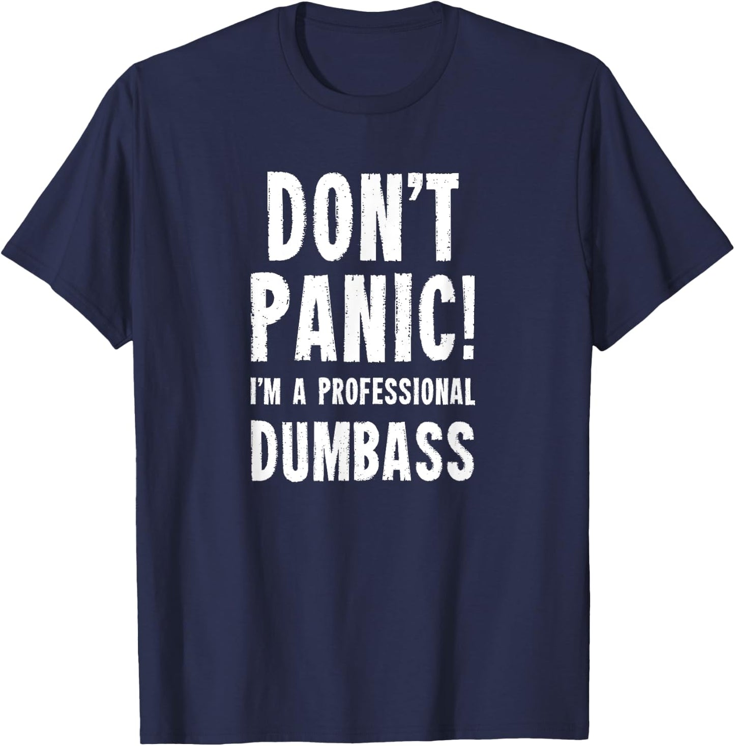 Dumbass Gag Gift | Dumb Ass T-Shirt - T-Shirt | Navy