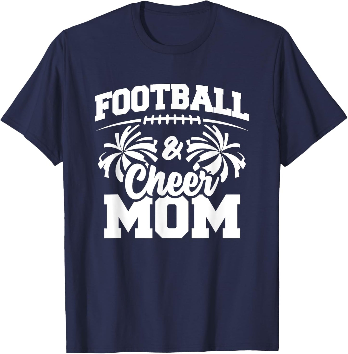 Football Cheer Mom - High School Cheerleader - Cheerleading T-Shirt - T-Shirt | Navy