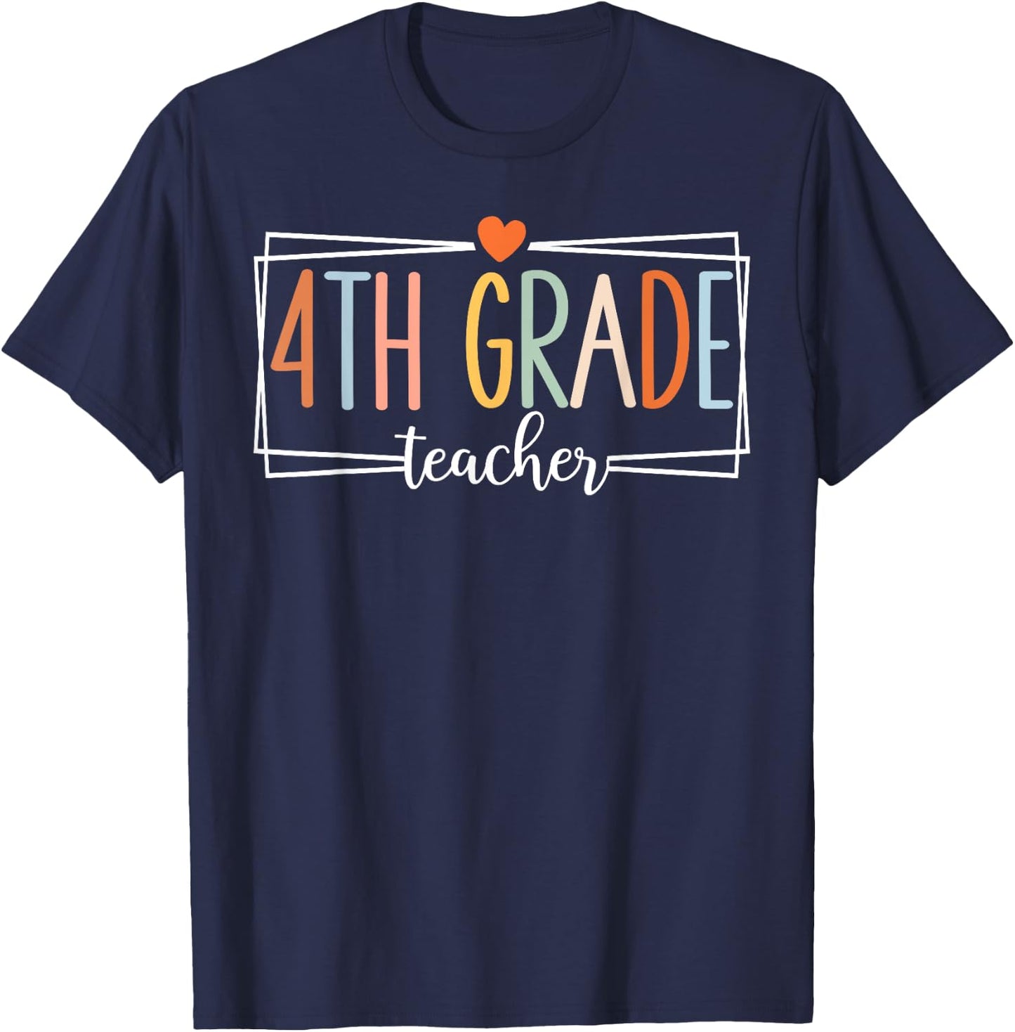 Fourth Grade Teacher 4th Grade Teachers Back to School T-Shirt - T-Shirt | Navy