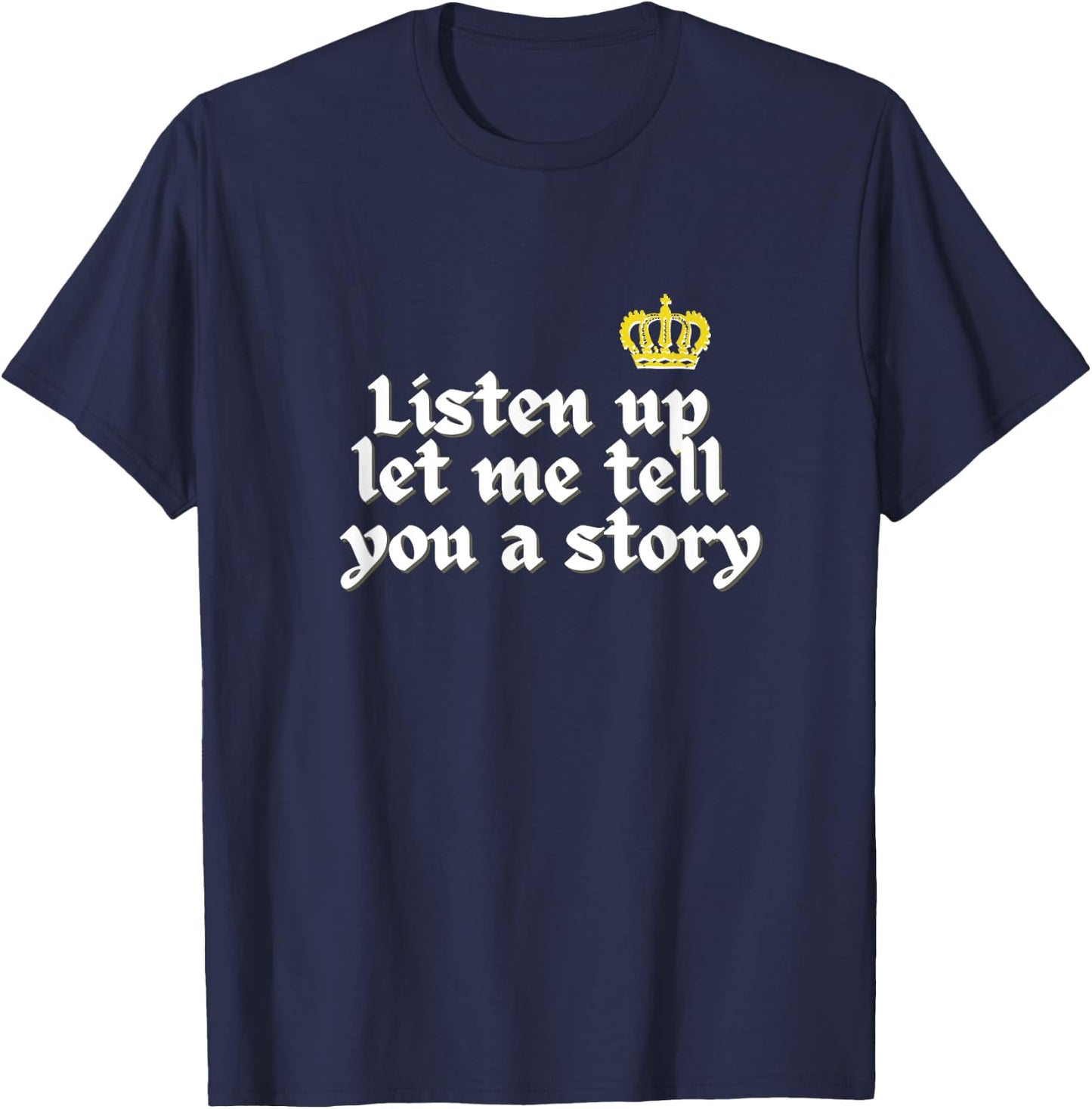 Listen Up Let Me Six Musical Theatre Theater Musicals T-Shirt - T-Shirt | Navy