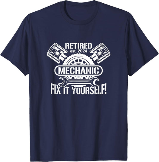 Retired 2024 Fix It Yourself - Mechanic Retirement 2024 T-Shirt - T-Shirt | Navy