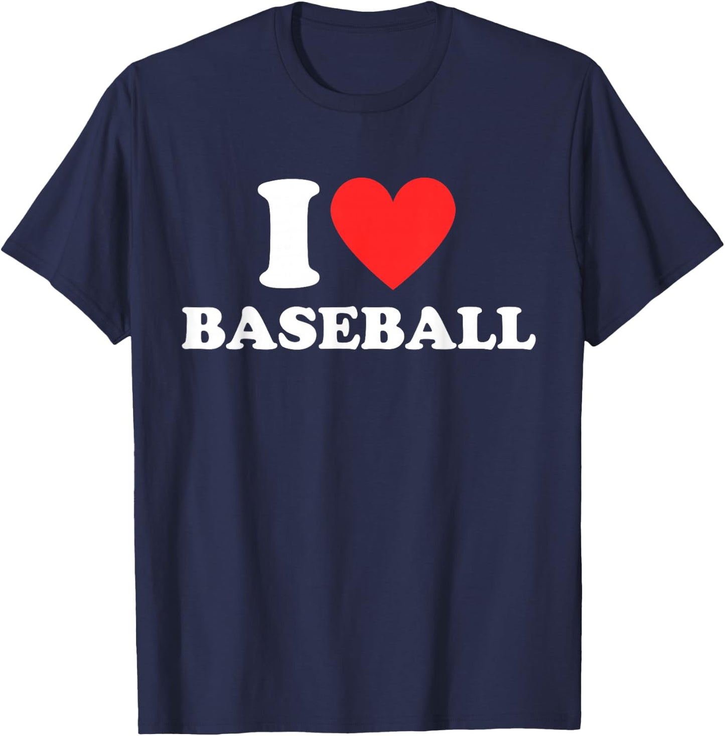 I Love (Heart) Baseball Funny I Red Heart Baseball Custom T-Shirt - T-Shirt | Navy