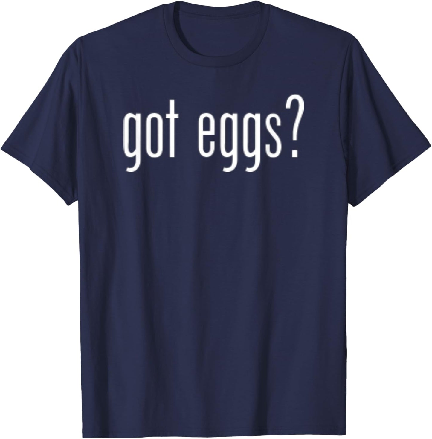 Funny Cute Got Eggs Retro Classic Novelty Fun T-Shirt - T-Shirt | Navy