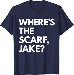 Where's the Scarf, Jake? T-Shirt - T-Shirt | Navy