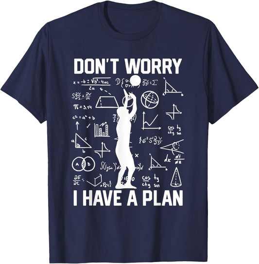 Setter Don't Worry I Have A Plan Men Volleyball School T-Shirt - T-Shirt | Navy