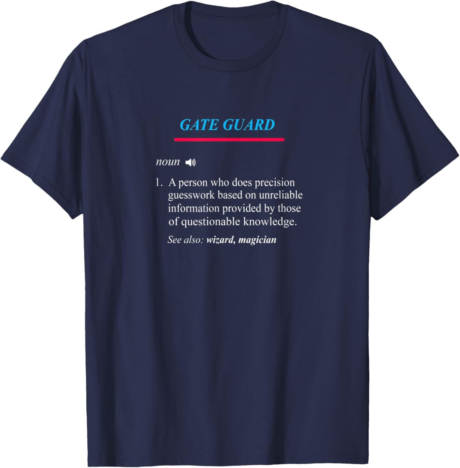 GATE GUARD Definition T-Shirt - T-Shirt | Navy