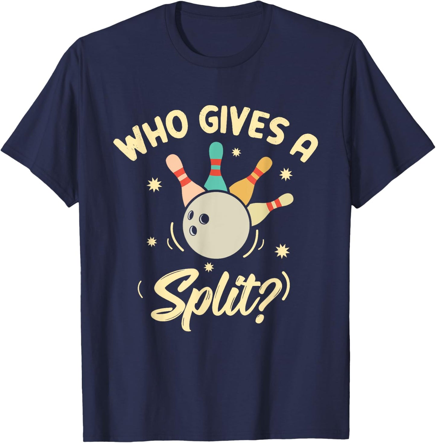 Who Gives A Split Funny Bowling Player Game T-Shirt - T-Shirt | Navy