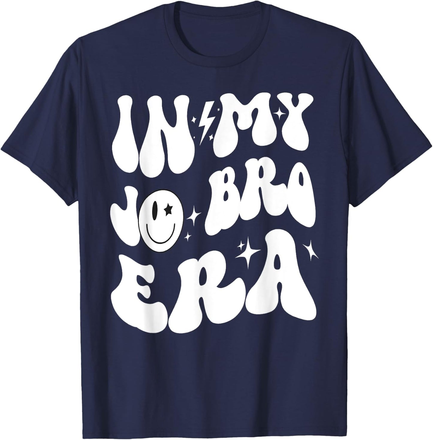 Funny Groovy Retro In My Jo Bro Era Men Women Kid Birthday T-Shirt - T-Shirt | Navy