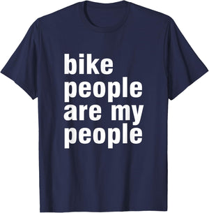 Bike people are my people T-Shirt - T-Shirt | Navy