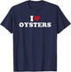I Heart Oysters Funny Seafood Festival Shucking Design T-Shirt - T-Shirt | Navy