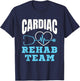 Cardiac Rehab Team Cardiologist Nurse Cardiovascular T-Shirt - T-Shirt | Navy