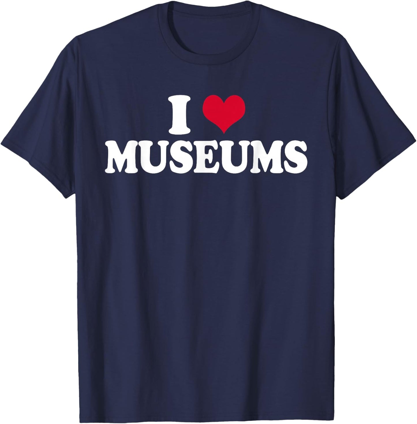 Museum I Love Museums Curator T-Shirt - T-Shirt | Navy