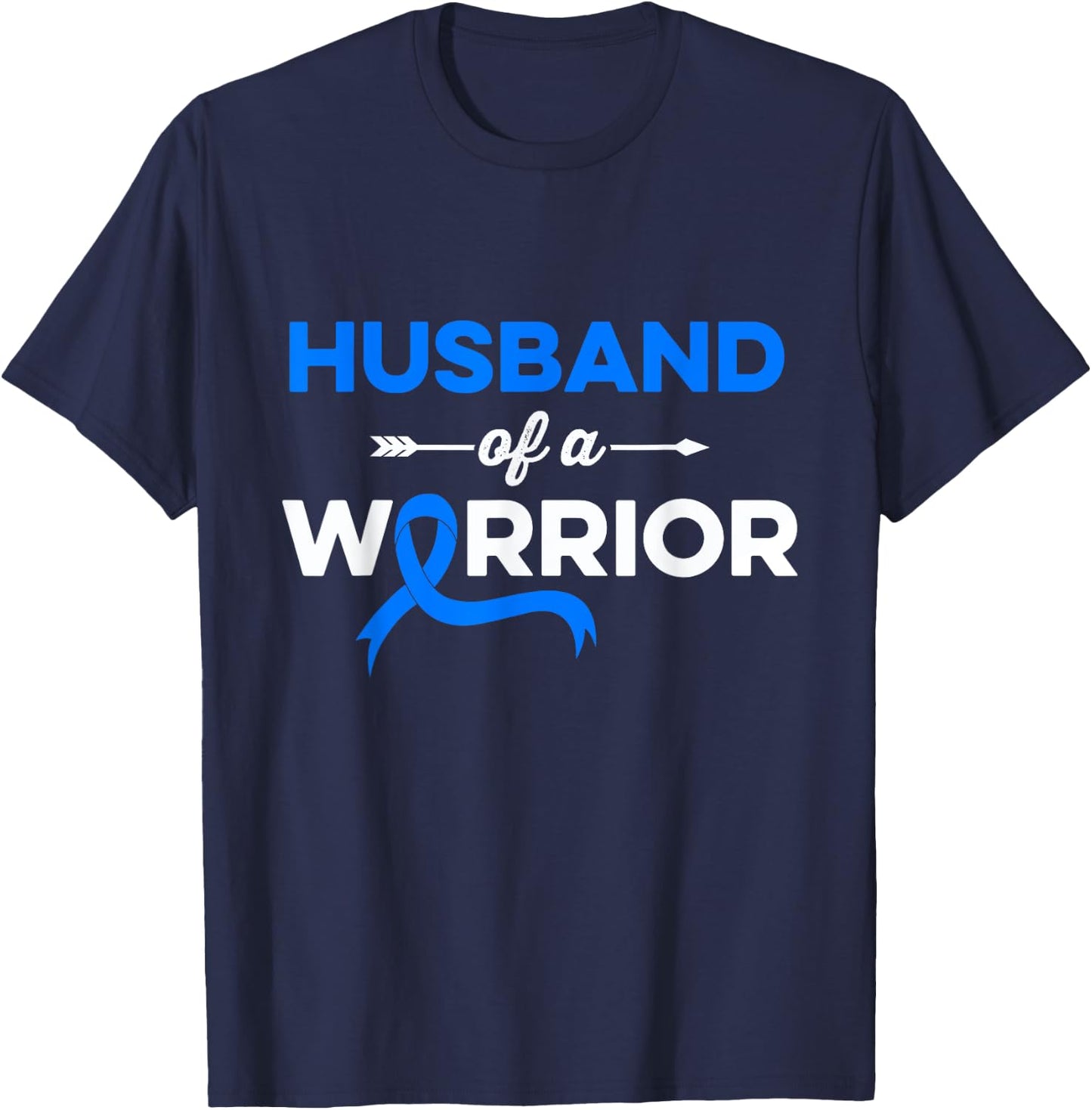 Husband Of a Colon Cancer Warrior Family Colon Cancer T-Shirt - T-Shirt | Navy