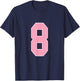 Number 8 Shirt Pink Football Basketball Breast Cancer Aware T-Shirt - T-Shirt | Navy