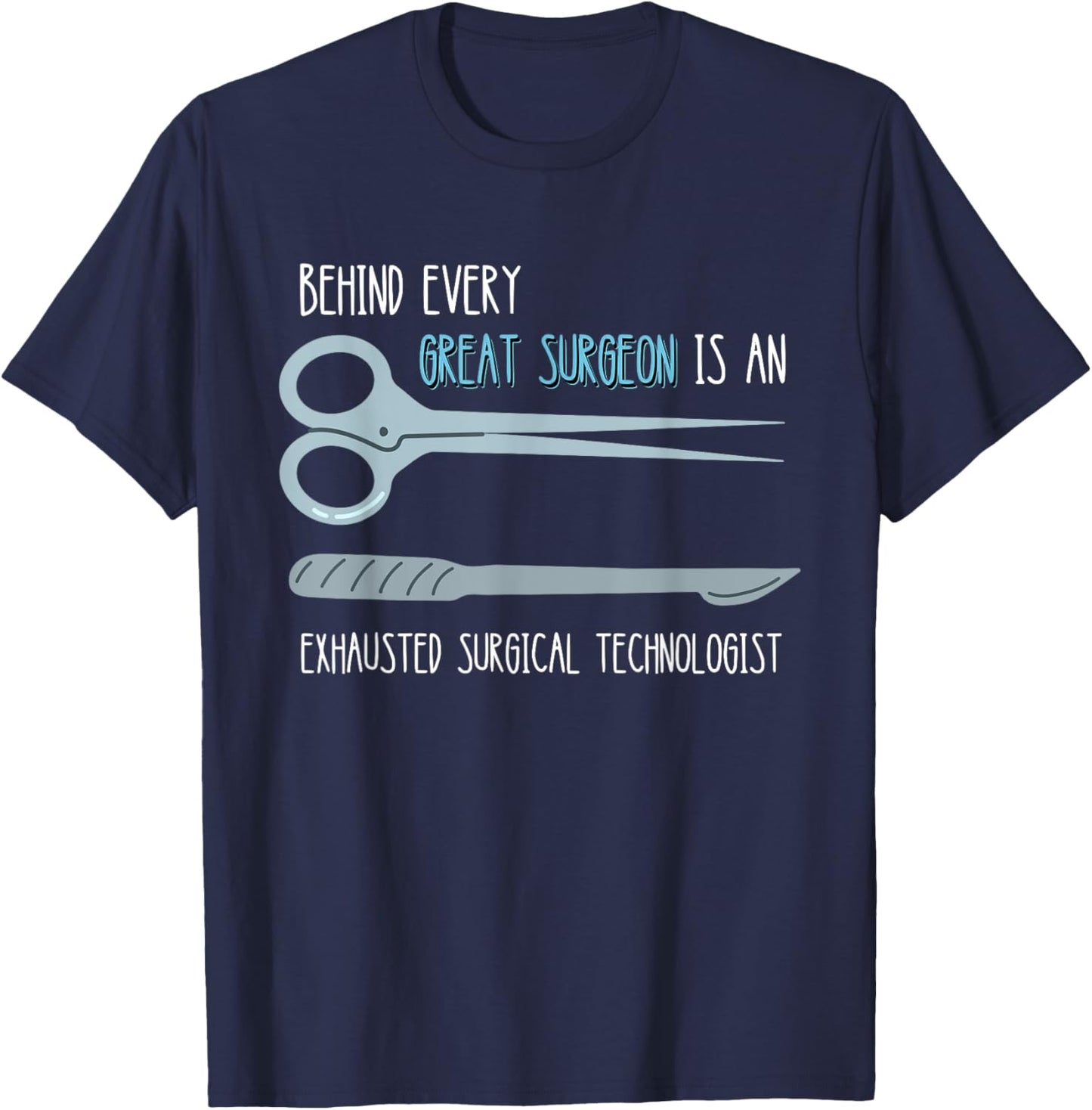 Surg Tech Exhausted Surgical Technologist Scalpel Surgeon T-Shirt - T-Shirt | Navy