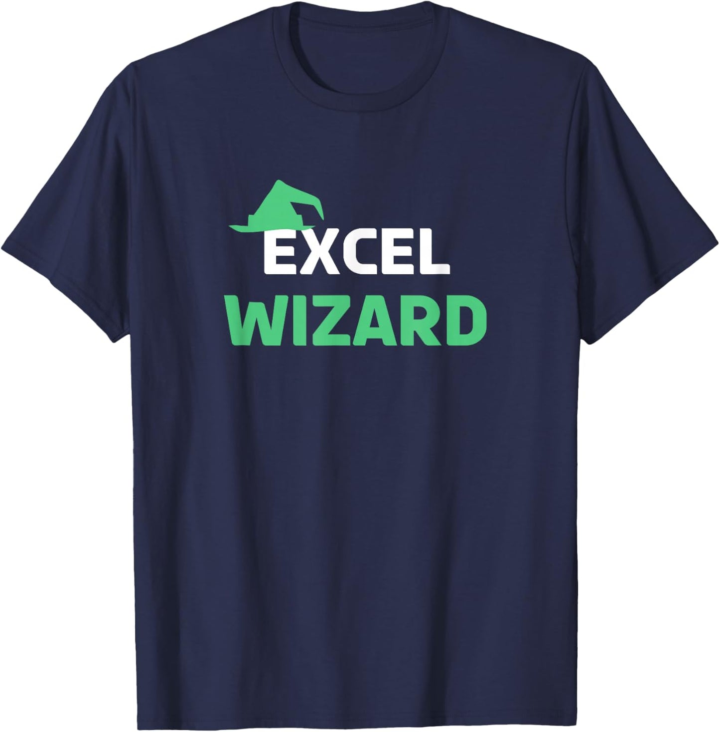 Excel Wizard Funny Spreadsheet Excel Humor Gifts T-Shirt - T-Shirt | Navy
