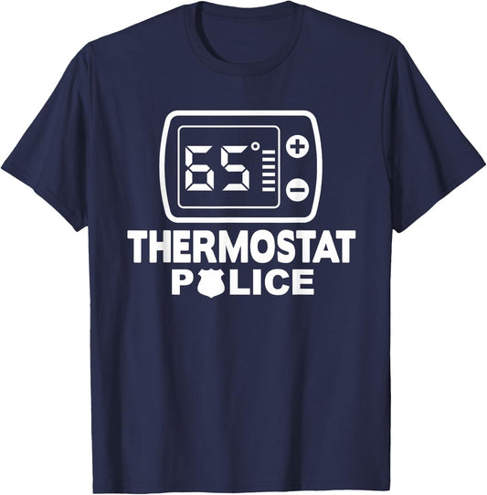 Thermostat Police Dad Funny Room Temperature Father's Day T-Shirt - T-Shirt | Navy