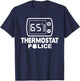Thermostat Police Dad Funny Room Temperature Father's Day T-Shirt - T-Shirt | Navy
