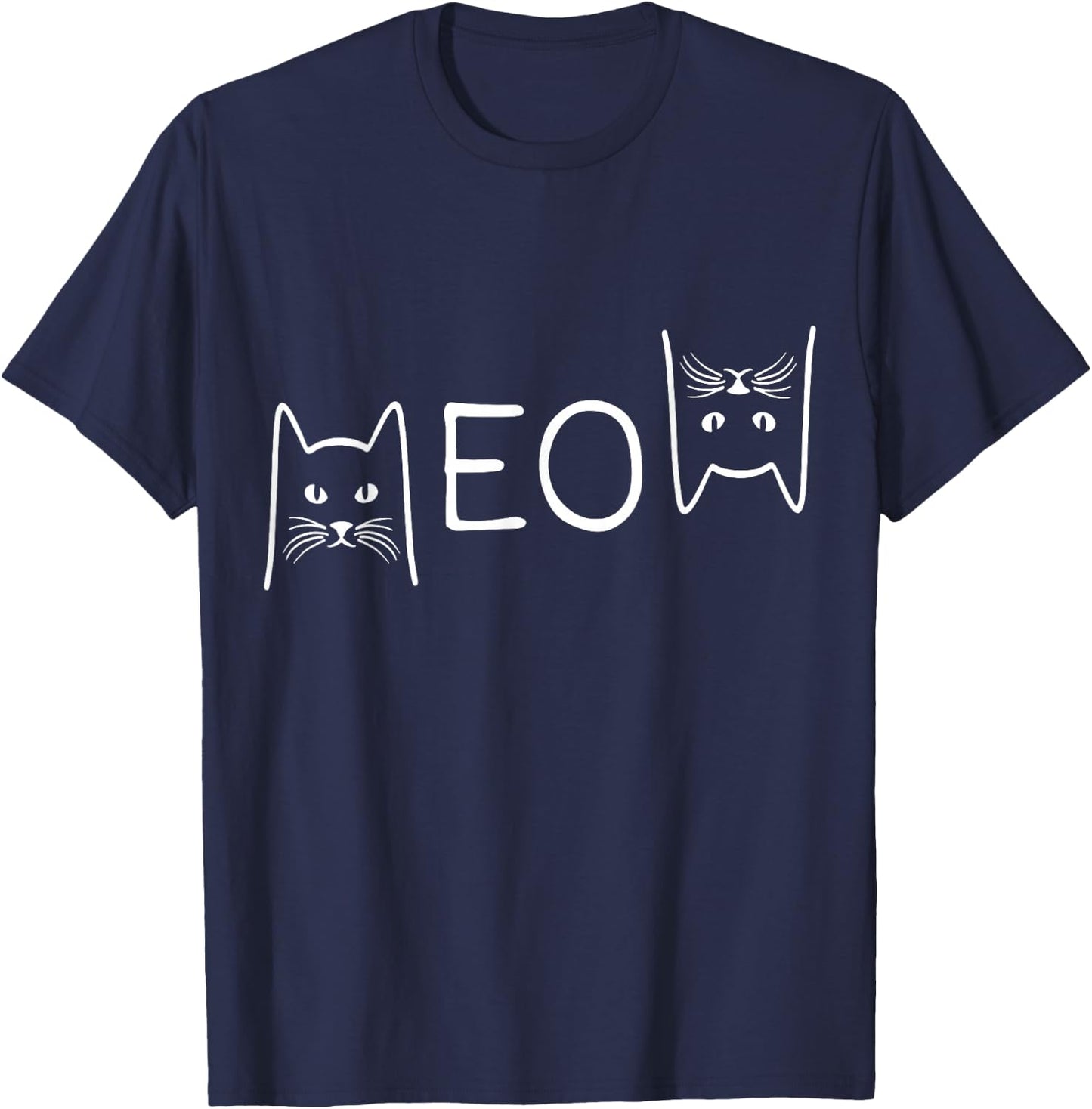 Meow Cat Shirt Meow Kitty Funny Cats Mom and Cat Dad T-Shirt - T-Shirt | Navy