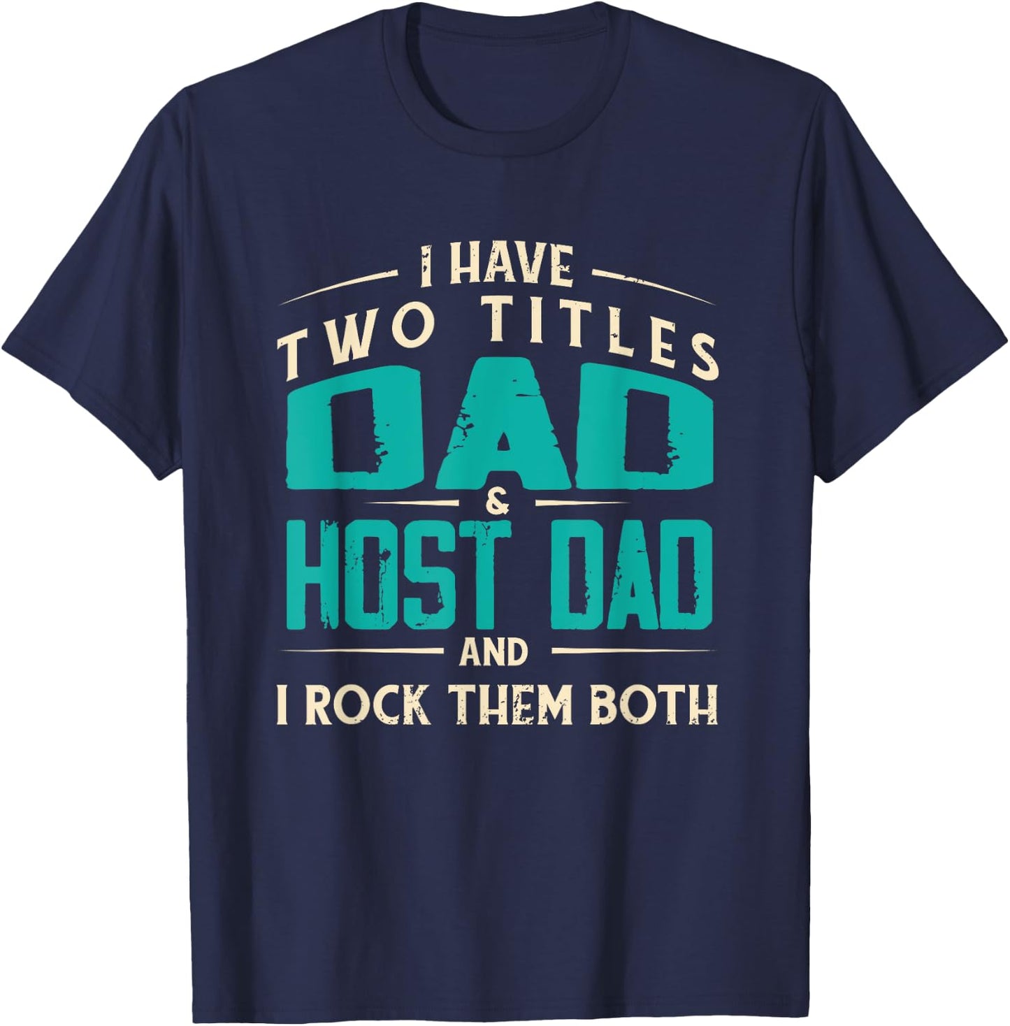 Host Parent Foreign Exchange Student Host Family Host Dad T-Shirt - T-Shirt | Navy