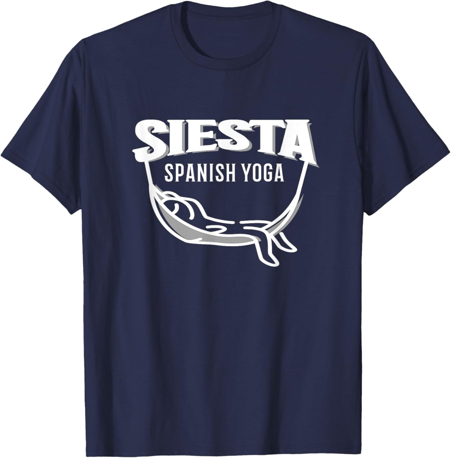 Spanish Nap Yoga Sleep Spanish Siesta T-Shirt - T-Shirt | Navy