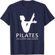 Pilates Like A Sport Only Harder Funny Contrology Saying Gag T-Shirt - T-Shirt | Navy