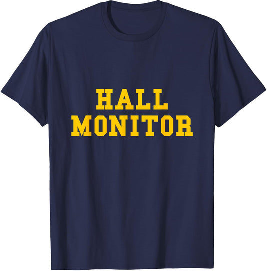 Hall Monitor T-Shirt - T-Shirt | Navy