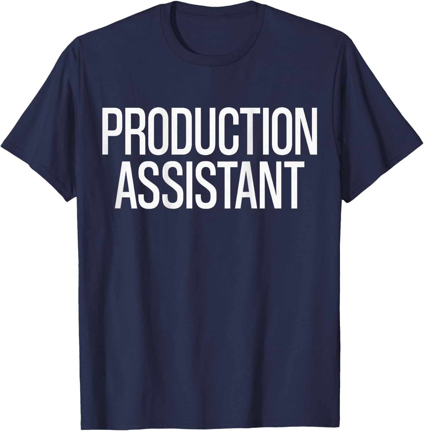 Bold Production Assistant Text PRINT ON BACK | Film Crew T-Shirt - T-Shirt | Navy