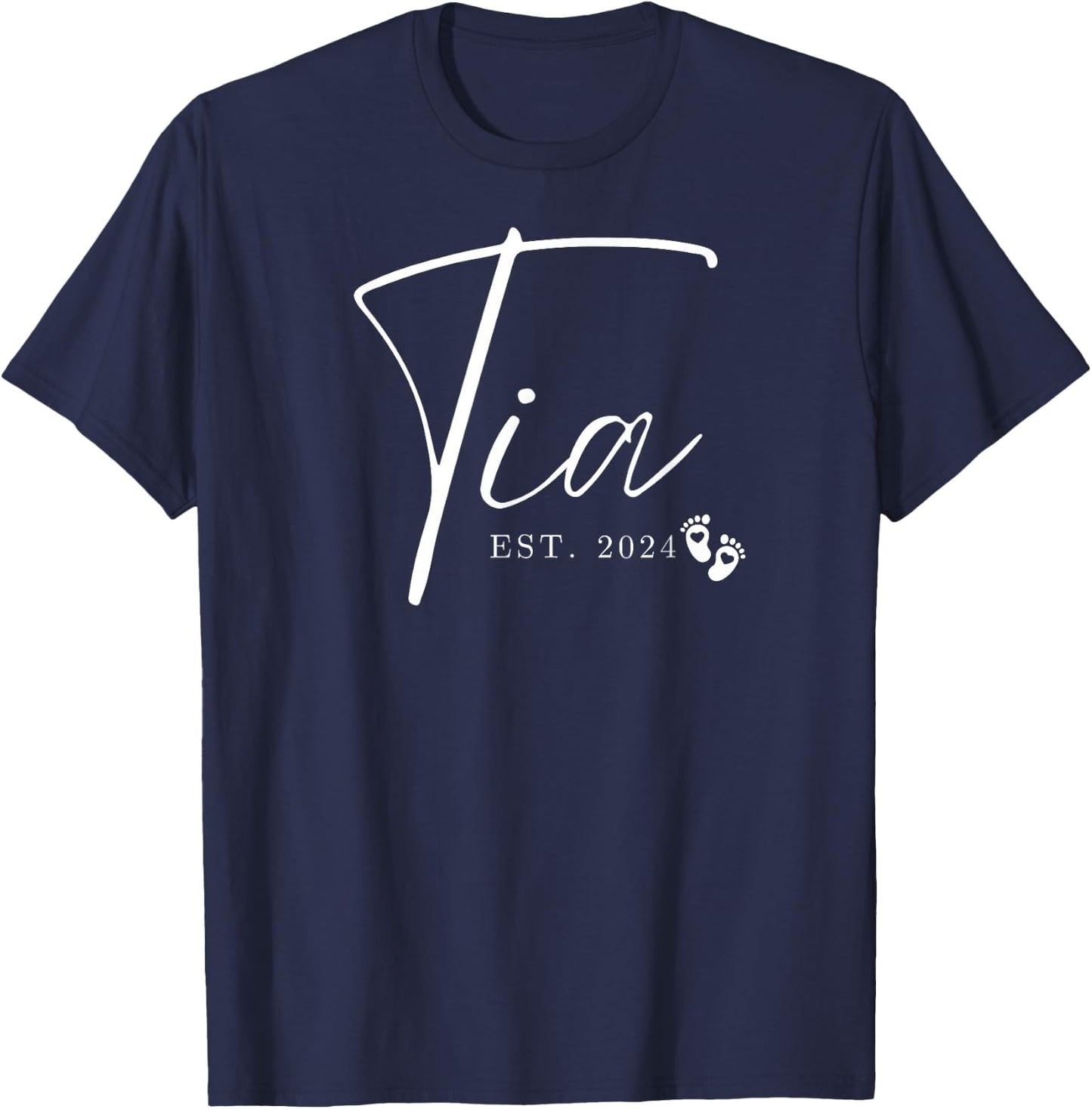 Tia Est 2024 Promoted to Tia First Time New Tia Aunt Auntie T-Shirt - T-Shirt | Navy