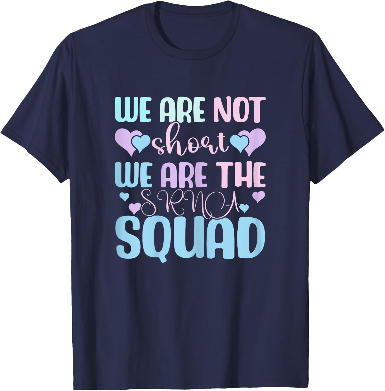 Student Registered Nurse Anesthetist, SRNA Nurse Squad T-Shirt - T-Shirt | Navy