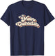I'm The Main Character Center of Attention Birthday Party T-Shirt - T-Shirt | Navy