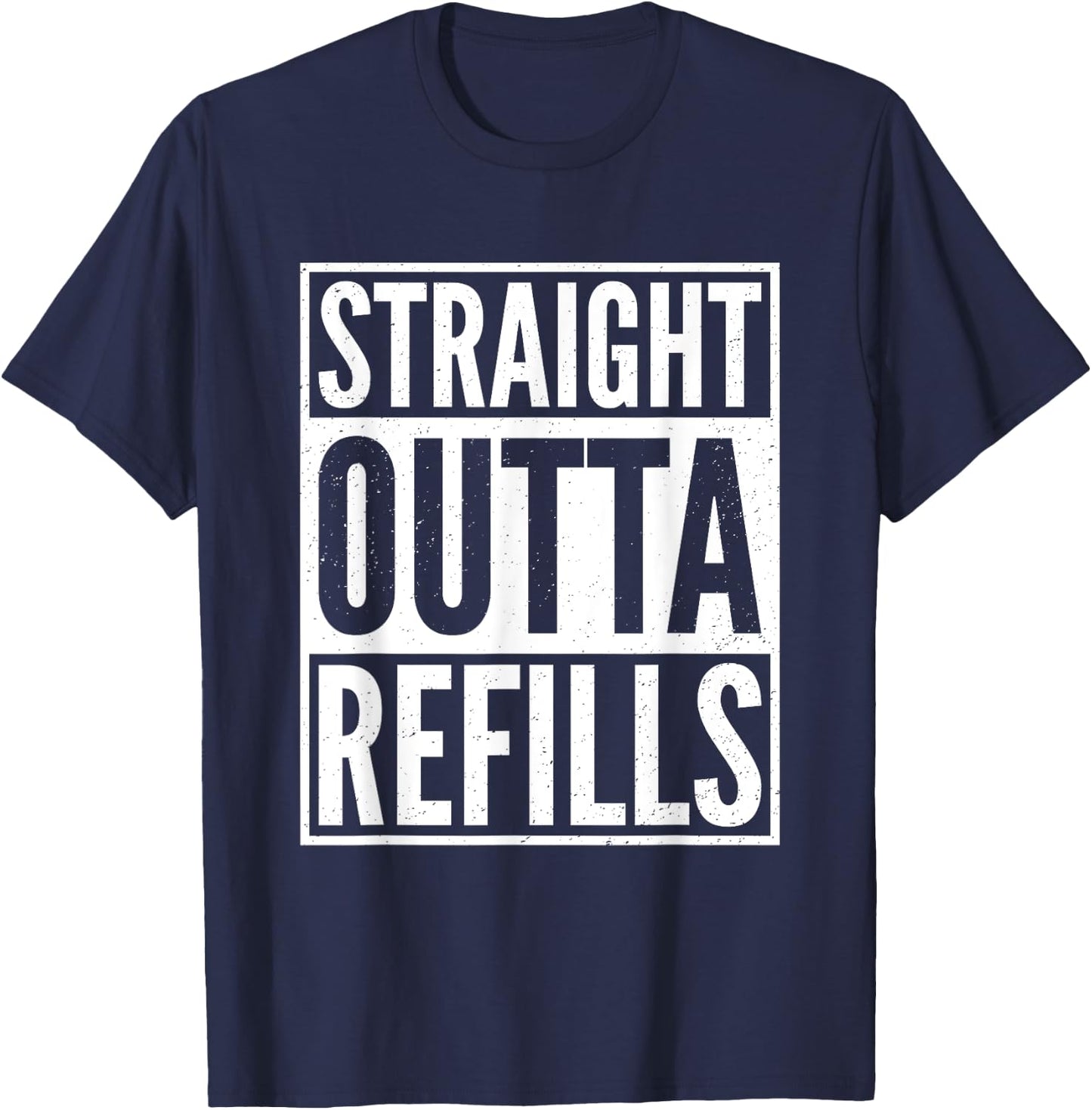 Straight Outta Refills Funny Pharmacist Pharmacy Technician T-Shirt - T-Shirt | Navy