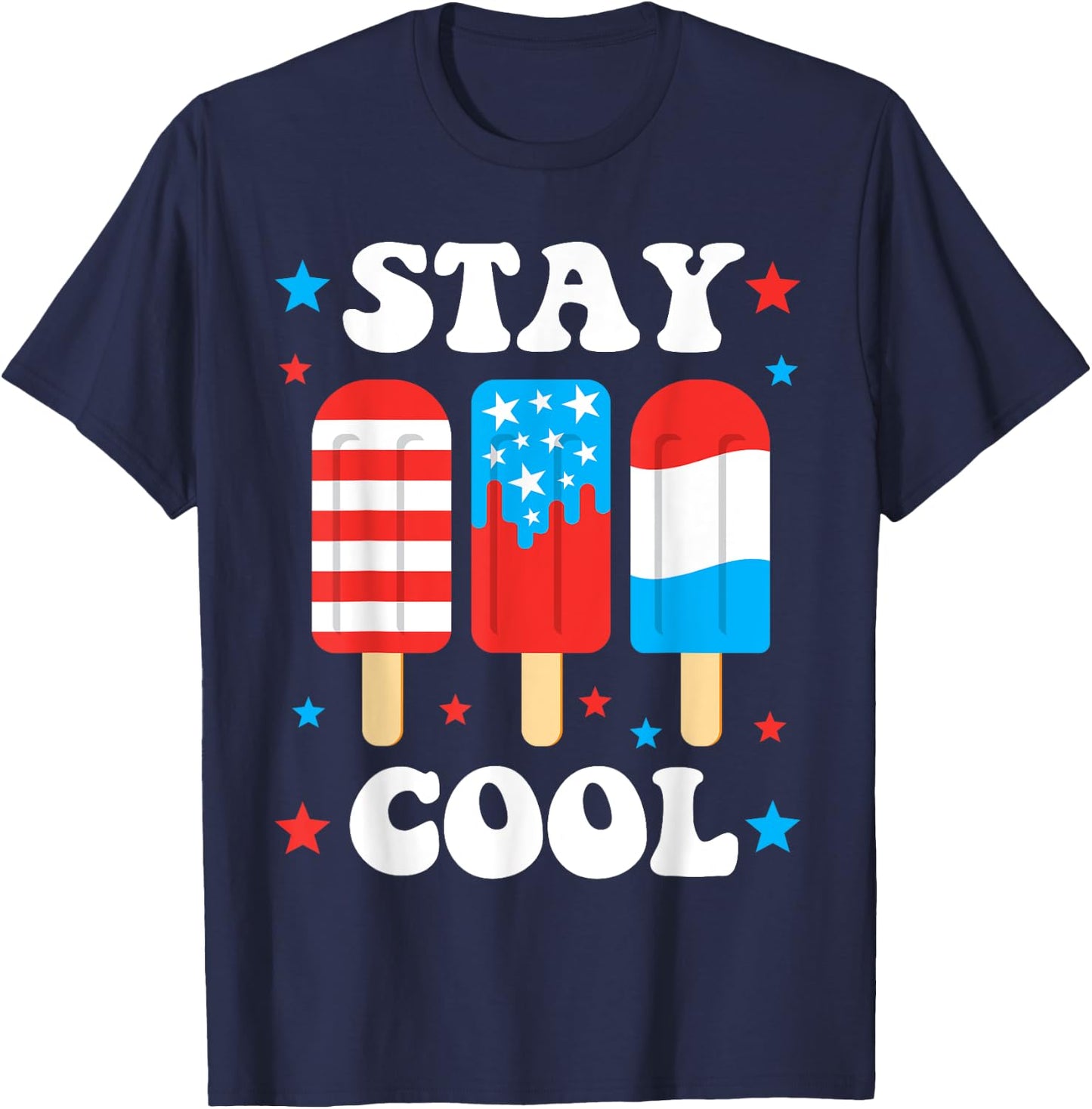 Stay Cool Funny July 4th Popsicle Red White Blue Boys Girls T-Shirt - T-Shirt | Navy