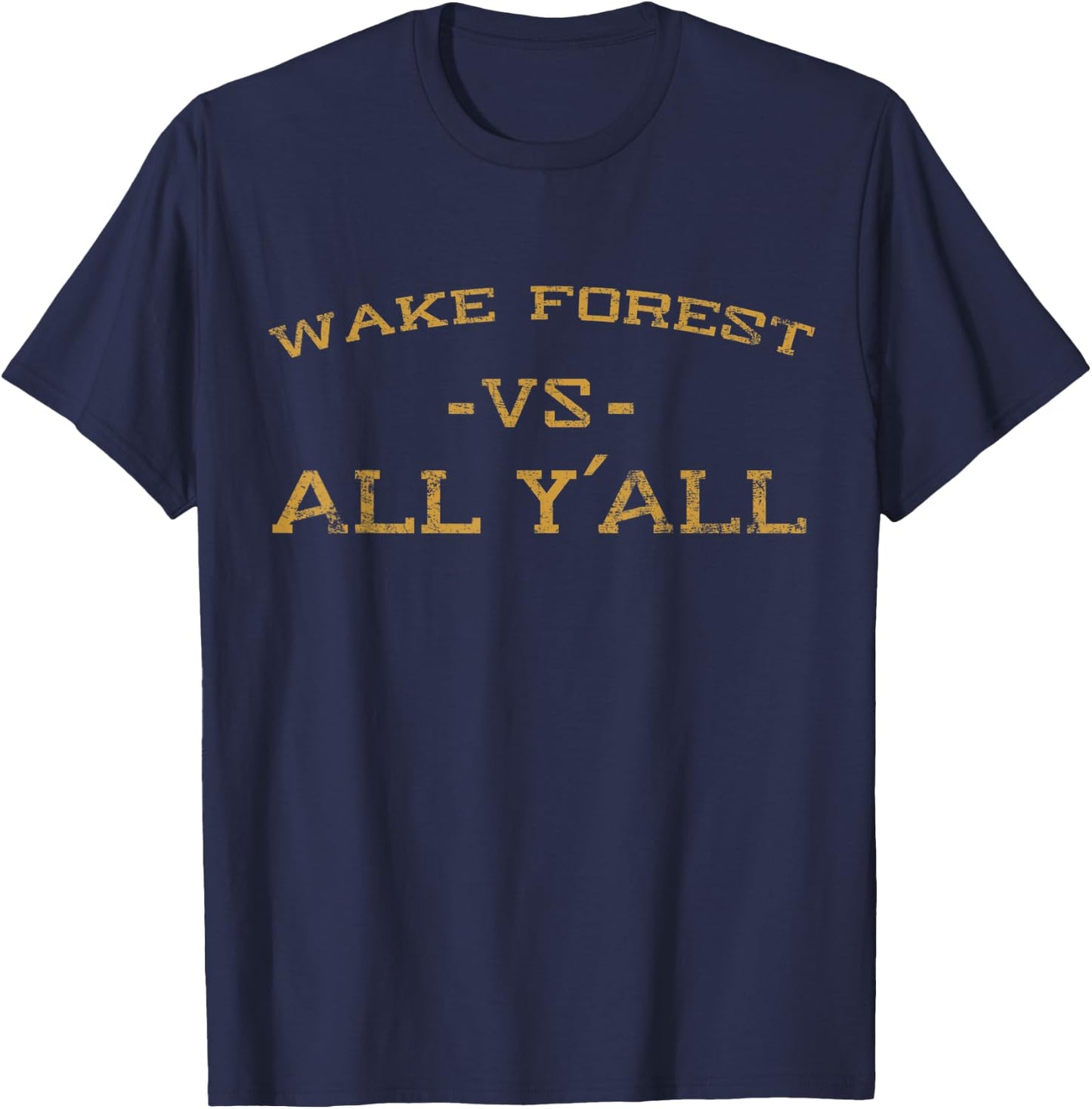 Wake Forest Vs All Yall for Y'All Vintage Men Women T-Shirt - T-Shirt | Navy