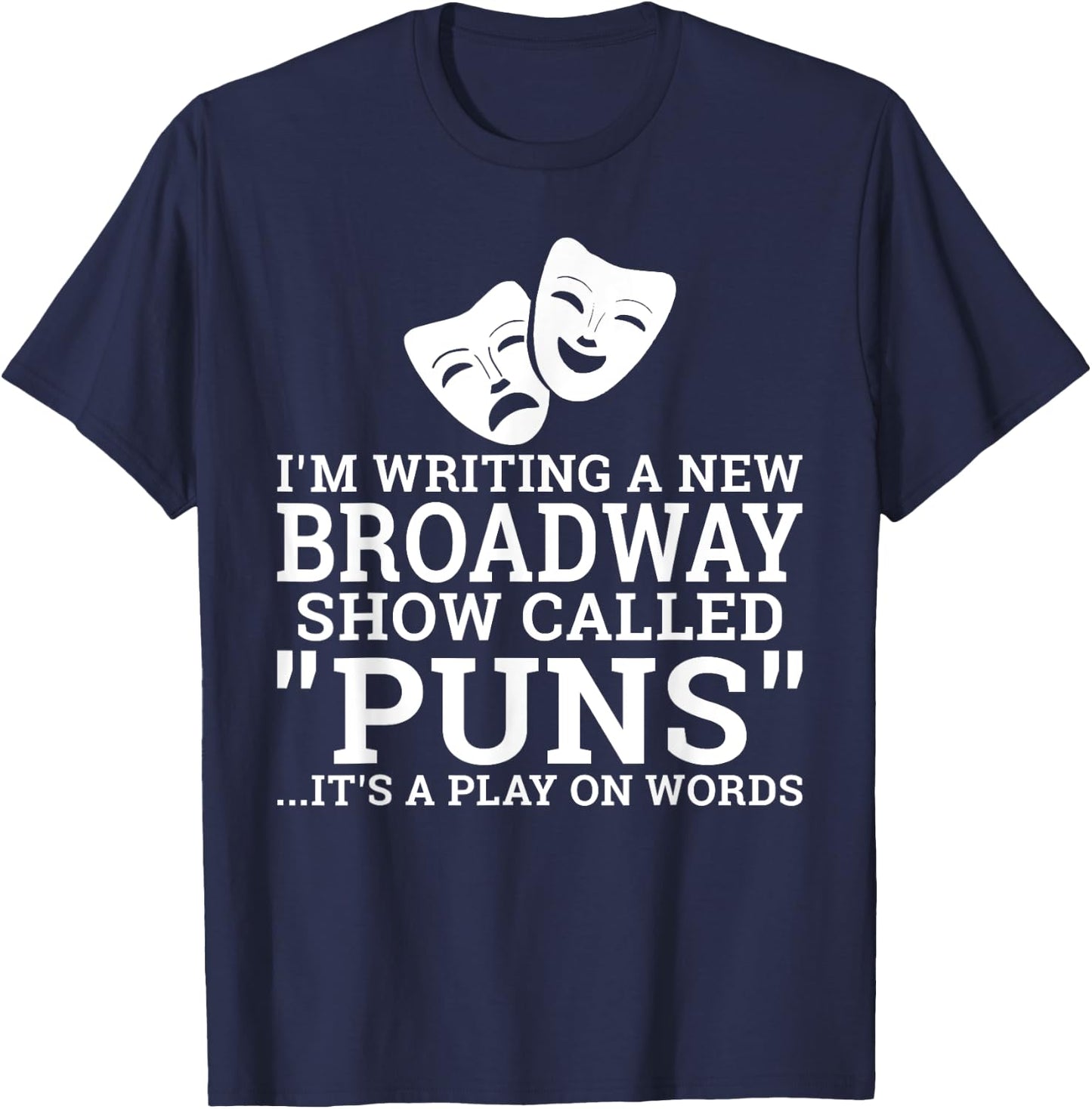 Theatre Joke Theater T-Shirt - T-Shirt | Navy