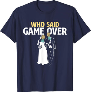 Who Said Game Over - Pineapple Swinger Wedding Bride Groom T-Shirt - T-Shirt | Navy