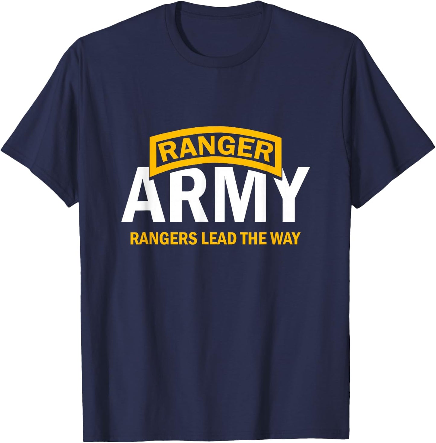 Ranger Army Rangers Lead The Way T-Shirt - T-Shirt | Navy