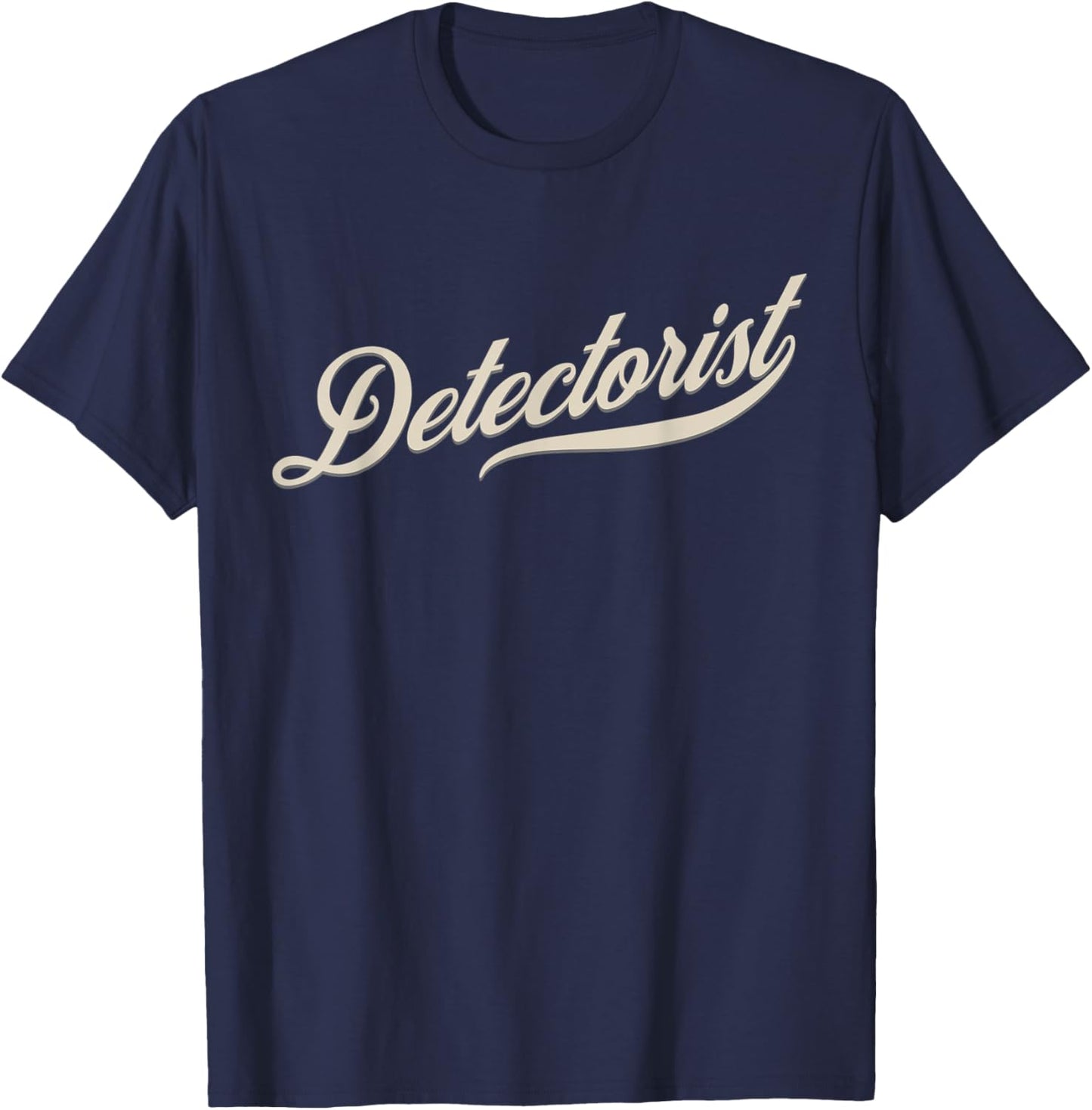 Detectorist, Metal Detecting Hobby T-Shirt - T-Shirt | Navy