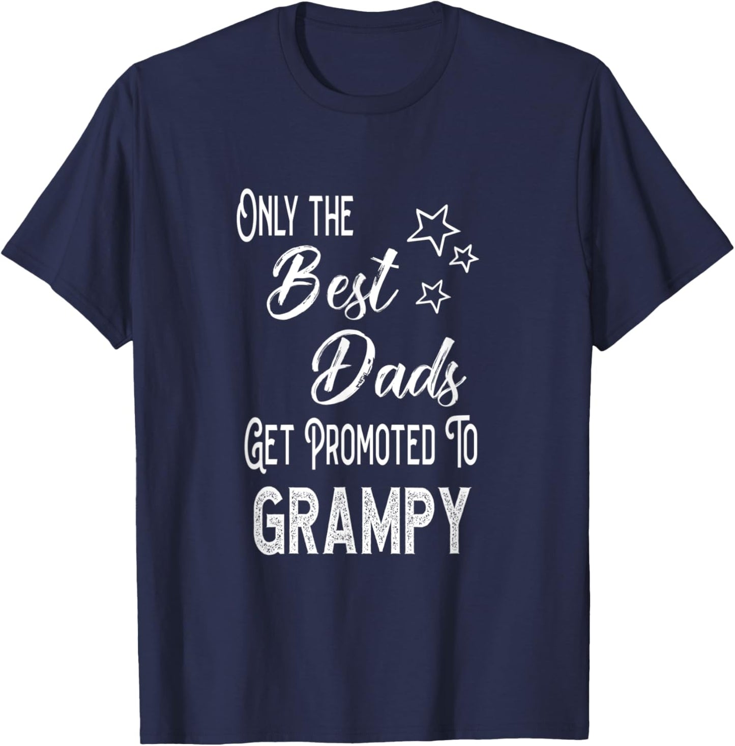 The Best Dads Get Promoted to Grampy Special Grandpa T-Shirt - T-Shirt | Navy